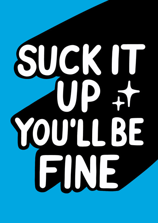 Suck it Up